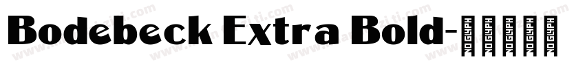 Bodebeck Extra Bold字体转换